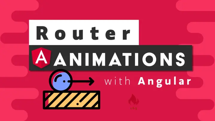 Angular Router Animations Guide